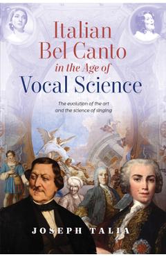 Coperta cărții 'Italian Bel Canto in the Age of Vocal Science - Joseph Talia'