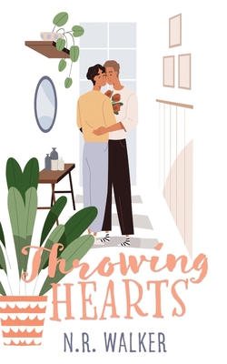 Throwing Hearts - Alternate Cover - N. R. Walker