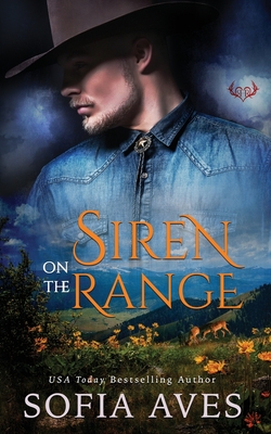 Siren on the Range - Sofia Aves