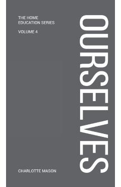 Poza produsului Charlotte Mason's Ourselves - Charlotte Mason