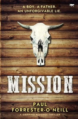 Mission - Paul Forrester-o'neill