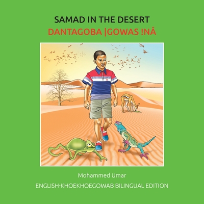Coperta cărții 'Samad in the Desert: English-Khoekhoegowab Bilingual Edition - Mohammed Umar'