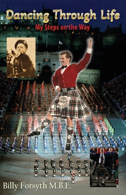 Dancing Through Life - Billy Forsyth Mbe
