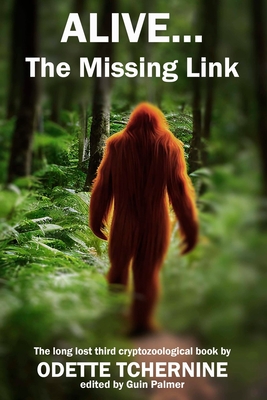 Alive: The Missing Link - Odette Tchernine