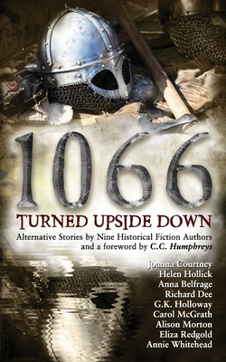 1066 Turned Upside Down - Helen Hollick