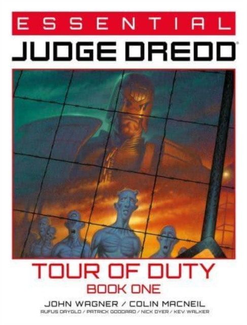 Essential Judge Dredd: Tour of Duty Book 1 - John Wagner