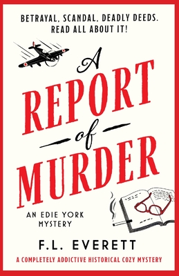 A Report of Murder: A completely addictive historical cozy mystery - F. L. Everett