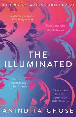 The Illuminated - Anindita Ghose