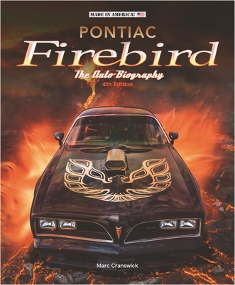 Pontiac Firebird - The Auto-Biography - Marc Cranswick