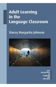 Coperta cărții 'Adult Learning in the Language Classroom - Stacey Margarita Johnson'