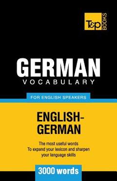 Coperta cărții 'German vocabulary for English speakers - 3000 words - Andrey Taranov'