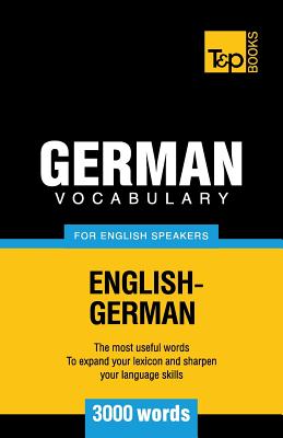 German vocabulary for English speakers - 3000 words - Andrey Taranov