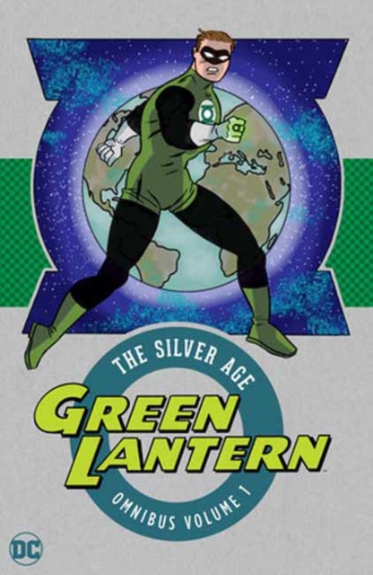 Green Lantern: The Silver Age Omnibus Vol. 1 (New Edition) - Gardner Fox