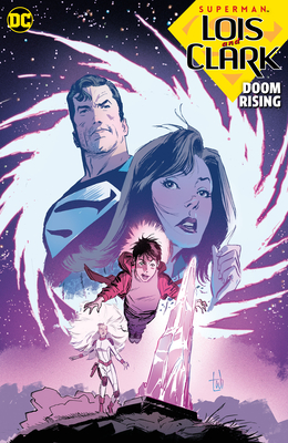 Superman: Lois and Clark: Doom Rising - Dan Jurgens