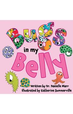 Coperta cărții 'Bugs in my Belly - Danielle Marr'
