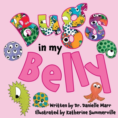 Coperta cărții 'Bugs in my Belly - Danielle Marr'