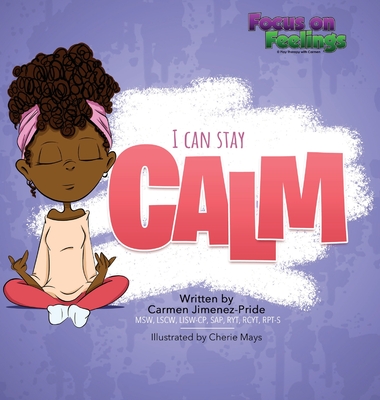 I Can Stay Calm - Carmen Jimenez-pride