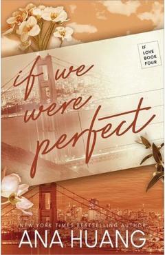 If We Were Perfect - Ana Huang