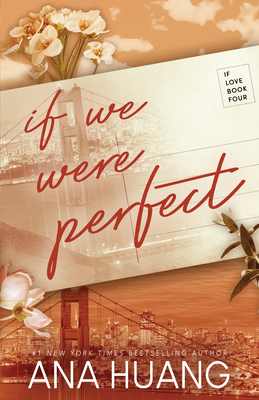 If We Were Perfect - Ana Huang