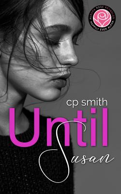 Until Susan: Happily Ever Alpha - Cp Smith