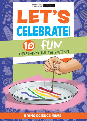 Coperta cărții 'Let's Celebrate!: 10 Fun Experiments for the Holidays - Scientific American Editors'