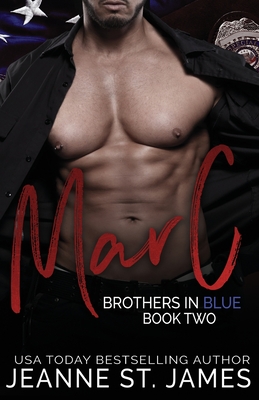 Brothers in Blue: Marc - Jeanne St James