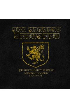 Poza produsului The Dragon's Cookbook: The Young Cniht's Guide to Medieval Cookery - Cal Parmain