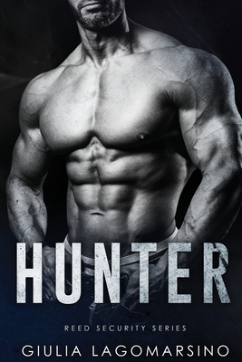 Hunter: A Reed Security Romance - Giulia Lagomarsino