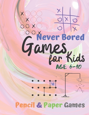 Games for Kids Age 6-10: Paper & Pencil Games: 2 Player Activity Book - Tic-Tac-Toe, Dots and Boxes - Noughts And Crosses (X and O) - Hangman - - Carrigleagh Books