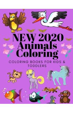 Coperta cărții 'Animals Coloring Coloring Books for Kids & Toddlers: Books for Kids Ages 2-4, 4-8, Boys, Girls - Sam Jo'