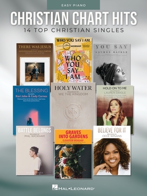 Coperta cărții 'Christian Chart Hits: 14 Top Christian Singles Arranged for Easy Piano with Lyrics -'