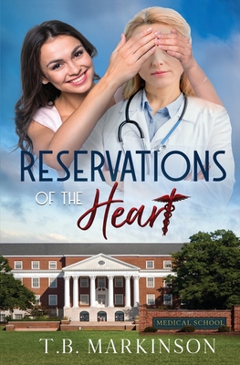 Reservations of the Heart - T. B. Markinson