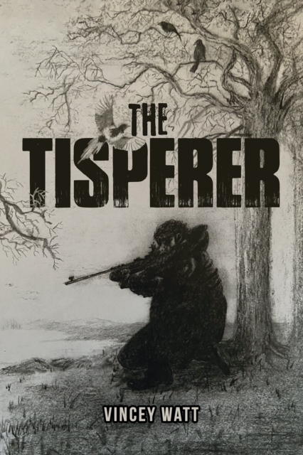 The Tisperer - Vincey Watt