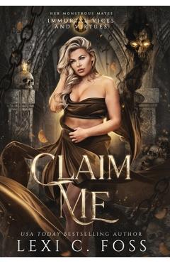 Coperta cărții 'Claim Me - Lexi C. Foss'