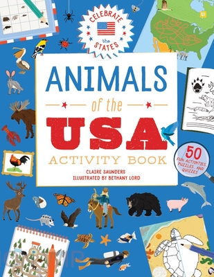 Animals of the USA Activity Book - Claire Saunders