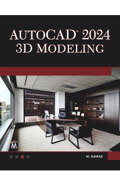 Coperta cărții 'AutoCAD 2024 3D Modeling - Munir Hamad'