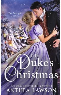 Poza produsului The Duke's Christmas: A Sweet Victorian Holiday Tale - Anthea Lawson