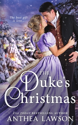 Coperta cărții 'The Duke's Christmas: A Sweet Victorian Holiday Tale - Anthea Lawson'
