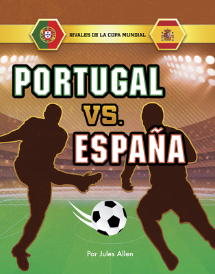 Portugal vs. España - Jules Allen
