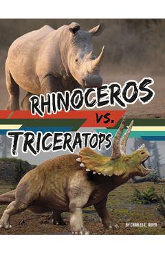 Rhinoceros vs. Triceratops - Charles C. Hofer 