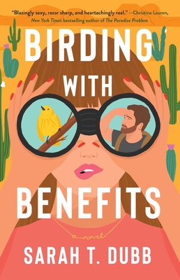 Birding with Benefits - Sarah T. Dubb