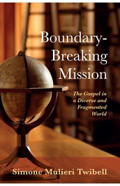 Coperta cărții 'Boundary-Breaking Mission - Simone Mulieri Twibell'