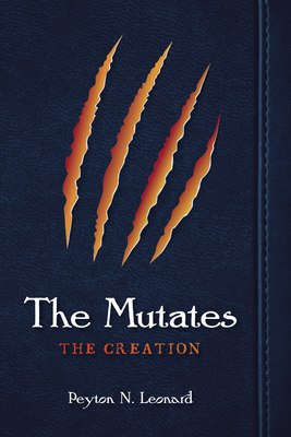 The Mutates - Peyton N. Leonard