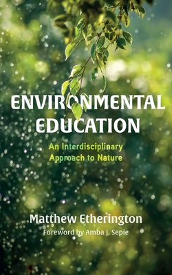 Environmental Education - Matthew Etherington