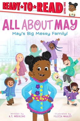 May's Big Messy Family!: Ready-To-Read Level 1 - Amy T. Woehling