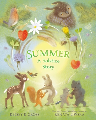 Summer: A Solstice Story - Kelsey E. Gross