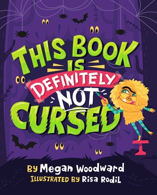 This Book Is Definitely Not Cursed - Megan Woodward