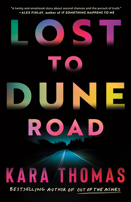 Lost to Dune Road - Kara Thomas