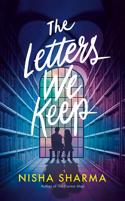 The Letters We Keep - Nisha Sharma