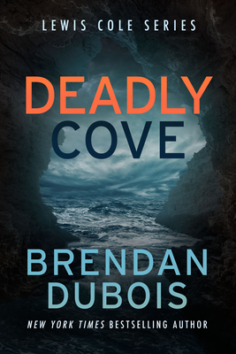 Deadly Cove - Brendan Dubois
